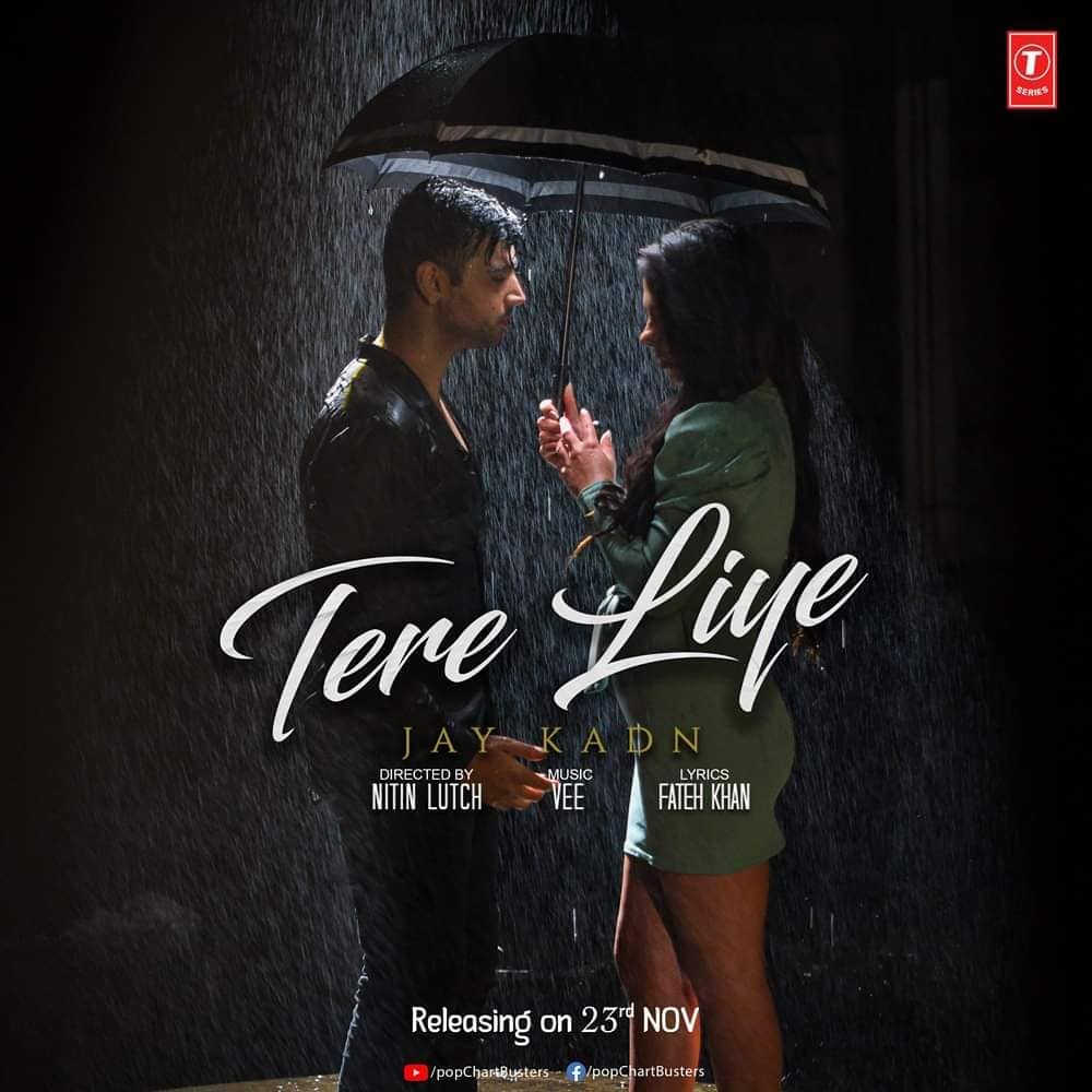 Tere Liye Jay Kadn, Tere Liye Lyrics, Tere Liye cast, Tere Liye mp3 song download, Tere Liye download, Tere Liye song cast,Tere Liye singer, Tere Liye status download,