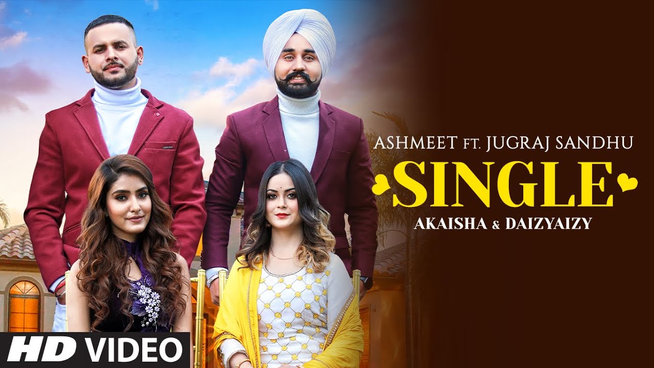 Single song lyrics, Single song Ashmeet , Jugraj Sandhu, Single Daisy Aizy n Akaisha song, Single Urs Guri , Single song download, Single song, Single mp3 song download, Single cast, Single ringtone download, Single pagalworld, Single lyrics in english, Single Lyrics, Single cast, Single Ashmeet, T-Series songs, new song 2020,