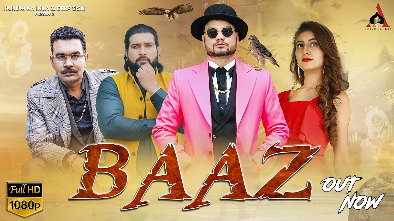 Baaz Song lyrics, Baaz Song KD, Baaz Song Deep Sisai, Baaz Song Jasmine, Baaz Song download, Baaz Song Casting, Baaz download, Baaz Song Cast, Baaz Song ringtone download, Baaz pagalworld, Baaz song Lyrics in english, Victor Zone & Ajay Lonia New Songs, Victor Zone & Ajay Lonia New Songs, Baaz Song Details, Baaz Song Victor Zone & Ajay Lonia, KD New Songs 2020, Deep Sisai New Songs 2020, KD Deep Sisai & Jasmine New Song 2020, KD Haryanvi New Song 2020, Baaz download, lyrics.tellyflight.com, Hukum Ka Ikka, Latest Haryanvi Trending Song, Haryanvi Trending Song 2020, New Songs 2020, Baaz Song Deep Sisai & Jasmine,