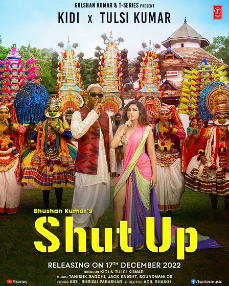 Shut Up song KiDi X Tulsi Kumar