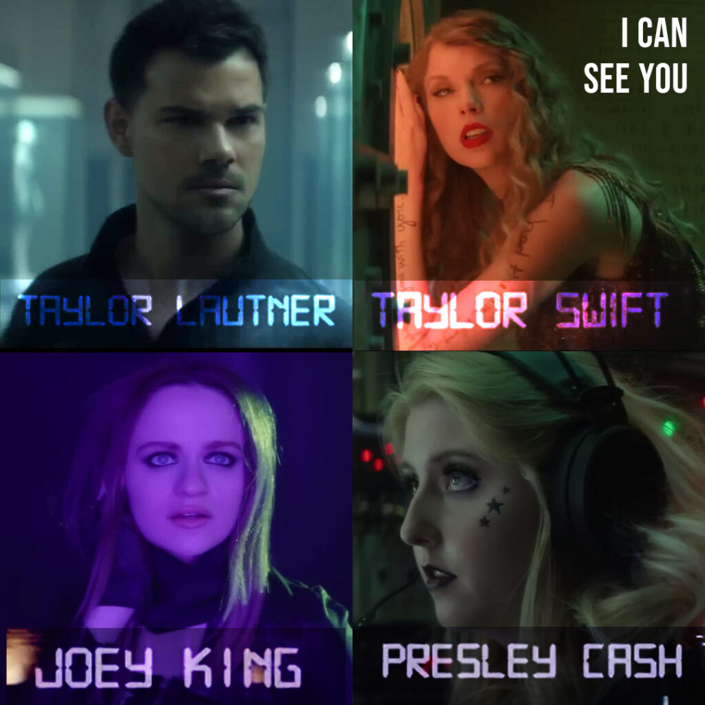 Taylor Lautner, Joey King, Presley Cash, i can see you taylor swift,
i can see you Taylor Lautner,
i can see you Joey King,
i can see you Presley Cash,
taylor swift,