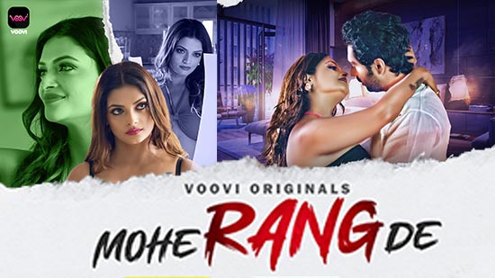 Mohe Range De Cast Voovi App Web series (2024) » Telly Flight